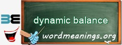 WordMeaning blackboard for dynamic balance